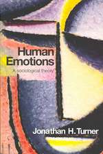 Human Emotions: A Sociological Theory