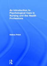 An Introduction to Psychological Care in Nursing and the Health Professions