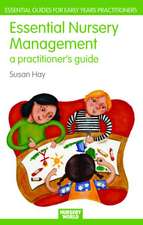 Essential Nursery Management: A Practitioner's Guide