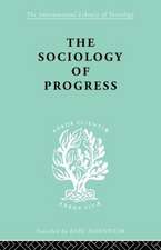 The Sociology of Progress