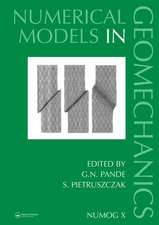 Numerical Models in Geomechanics: Proceedings of the Tenth International Symposium on Numerical Models in Geomechanics (NUMOG X), Rhodes, Greece, 25-27 April 2007