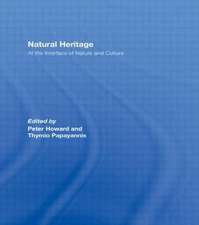 Natural Heritage: At the Interface of Nature and Culture