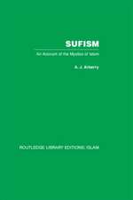 Sufism: An Account of the Mystics of Islam