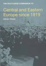 The Routledge Companion to Central and Eastern Europe since 1919