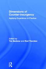 Dimensions of Counter-insurgency: Applying Experience to Practice