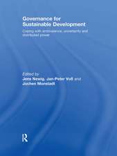 Governance for Sustainable Development: Coping with ambivalence, uncertainty and distributed power