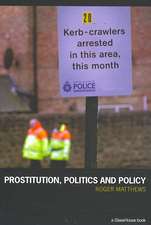 Prostitution, Politics & Policy