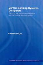 Central Banking Systems Compared: The Ecb, the Pre-Euro Bundesbank and the Federal Reserve System