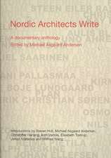 Nordic Architects Write: A Documentary Anthology