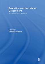 Education and the Labour Government: An Evaluation of Two Terms