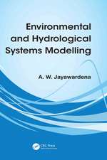 Environmental and Hydrological Systems Modelling