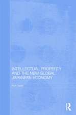 Intellectual Property and the New Global Japanese Economy