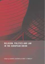 Religion, Politics and Law in the European Union