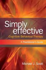 Simply Effective Cognitive Behaviour Therapy