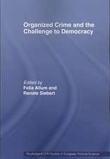 Organised Crime and the Challenge to Democracy