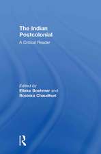 The Indian Postcolonial: A Critical Reader