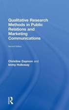 Qualitative Research Methods in Public Relations and Marketing Communications