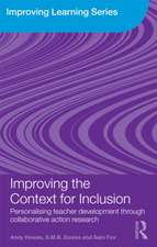 Improving the Context for Inclusion: Personalising Teacher Development through Collaborative Action Research