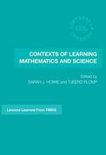 Contexts of Learning Mathematics and Science: Lessons Learned from TIMSS