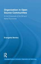 Organization in Open Source Communities: At the Crossroads of the Gift and Market Economies