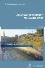 Urban Water Security: Managing Risks: UNESCO-IHP