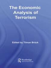 The Economic Analysis of Terrorism