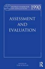 World Yearbook of Education 1990: Assessment and Evaluation