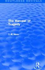 The Harvest of Tragedy (Routledge Revivals)