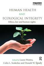 Human Health and Ecological Integrity