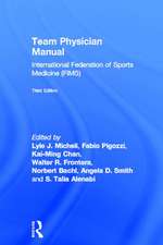 Team Physician Manual: International Federation of Sports Medicine (FIMS)