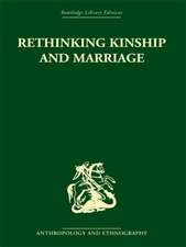 Rethinking Kinship and Marriage