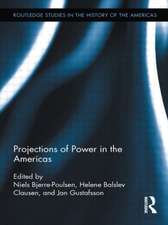 Projections of Power in the Americas