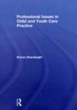 Professional Issues in Child and Youth Care Practice