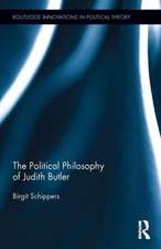 The Political Philosophy of Judith Butler