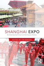 Shanghai Expo: An International Forum on the Future of Cities