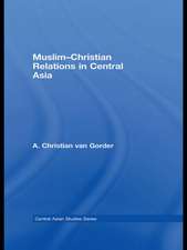 Muslim-Christian Relations in Central Asia