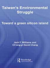 Taiwan's Environmental Struggle: Toward a Green Silicon Island