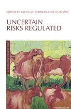 Uncertain Risks Regulated