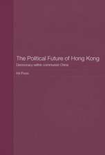 The Political Future of Hong Kong: Democracy within communist China