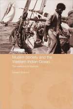 Muslim Society and the Western Indian Ocean: The Seafarers of Kachchh