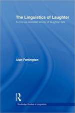 The Linguistics of Laughter: A Corpus-Assisted Study of Laughter-Talk