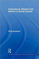 Conscience, Dissent and Reform in Soviet Russia