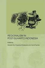 Regionalism in Post-Suharto Indonesia