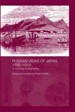 Russian Views of Japan, 1792-1913: An Anthology of Travel Writing