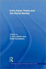 Intra-Asian Trade and the World Market