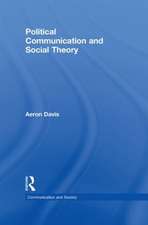 Political Communication and Social Theory