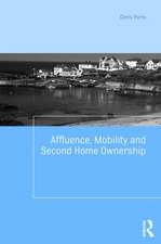 Affluence, Mobility and Second Home Ownership