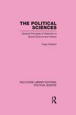 The Political Sciences Routledge Library Editions: Political Science vol 46: General Principles of Selection in Social Science and History