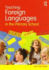 Teaching Foreign Languages in the Primary School