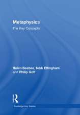 Metaphysics: The Key Concepts